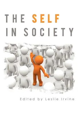 Le moi dans la société - The Self in Society