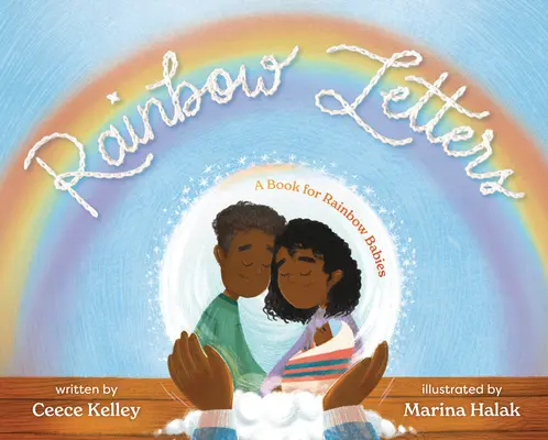 Les lettres de l'arc-en-ciel : Un livre pour les bébés arc-en-ciel - Rainbow Letters: A Book for Rainbow Babies