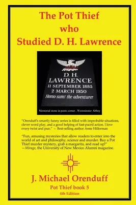 Le voleur de casseroles qui étudia D. H. Lawrence - The Pot Thief Who Studied D. H. Lawrence