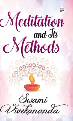 La méditation et ses méthodes - Meditation and Its Methods