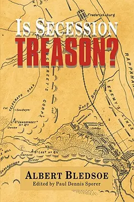 La sécession est-elle une trahison ? - Is Secession Treason?