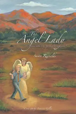 La Dame aux Anges : Un voyage avec mes compagnons spirituels - The Angel Lady: A Journey with My Spiritual Companions