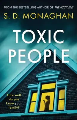 Toxic People : Un thriller psychologique irlandais captivant et incontournable - Toxic People: A Gripping and Unputdownable Irish Psychological Thriller