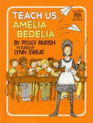 Apprends-nous, Amelia Bedelia - Teach Us, Amelia Bedelia