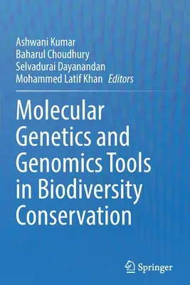 Génétique moléculaire et outils génomiques pour la conservation de la biodiversité - Molecular Genetics and Genomics Tools in Biodiversity Conservation