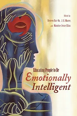 Éduquer à l'intelligence émotionnelle - Educating People to Be Emotionally Intelligent