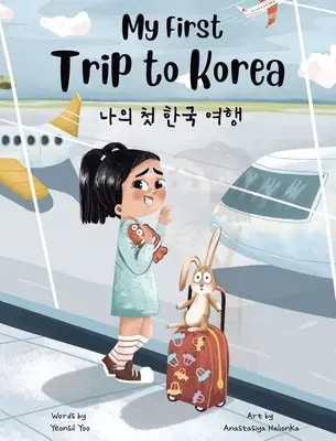 Mon premier voyage en Corée - My First Trip to Korea