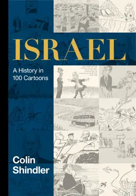 Israël : Une histoire en 100 dessins animés - Israel: A History in 100 Cartoons