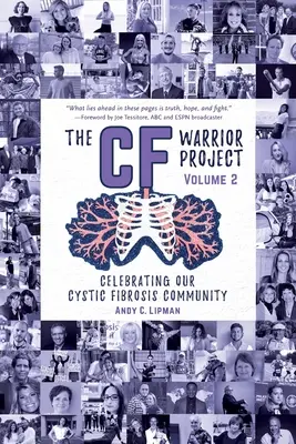 Le projet du guerrier de la fibrose kystique, volume 2 - The CF Warrior Project Volume 2
