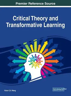 Théorie critique et apprentissage transformateur - Critical Theory and Transformative Learning