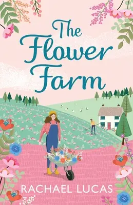 La ferme des fleurs - The Flower Farm