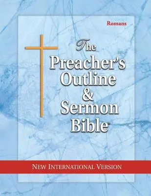 Bible de prédication et de sermons - NIV - Romains - Preacher's Outline & Sermon Bible-NIV-Romans