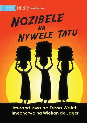 Nozibele et les trois cheveux - Nozibele na Nywele Tatu - Nozibele and the Three Hairs - Nozibele na Nywele Tatu