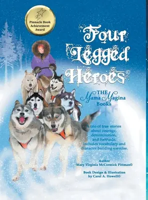 Héros à quatre pattes : les livres de Mama Magina - Four-Legged Heroes: The Mama Magina Books