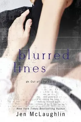 Blurred Lines : Out of Line #5 - Blurred Lines: Out of Line #5