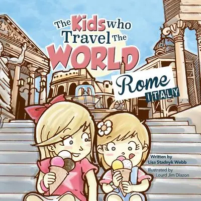 Les enfants qui voyagent dans le monde : Rome - The Kids Who Travel the World: Rome