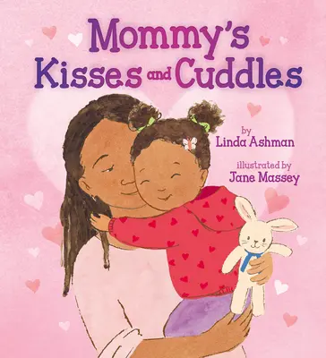 Les baisers et les câlins de maman - Mommy's Kisses and Cuddles