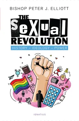 La révolution sexuelle : Histoire, idéologie, pouvoir - The Sexual Revolution: History, Ideology, Power