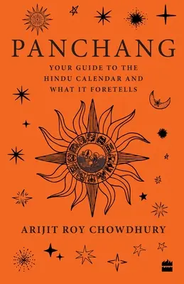 Panchang : Votre guide du calendrier hindou et de ce qu'il prédit - Panchang: Your Guide to the Hindu Calendar and What It Foretells