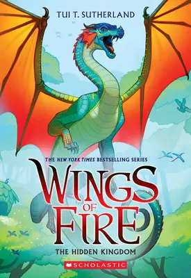 Le Royaume Caché (Les Ailes du Feu n°3) - The Hidden Kingdom (Wings of Fire #3)