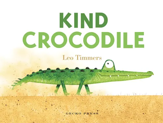 Crocodile gentil - Kind Crocodile