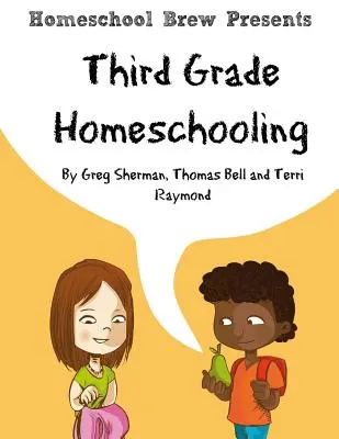 Troisième année : (leçons de mathématiques, de sciences et de sciences sociales, activités et questions) - Third Grade Homeschooling: (Math, Science and Social Science Lessons, Activities, and Questions)