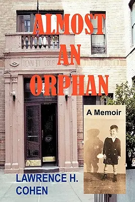 Presque un orphelin : un mémoire - Almost an Orphan: A Memoir