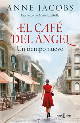 El Caf del ngel. Un Tiempo Nuevo / Le Café de l'Ange. Un Temps Nouveau - El Caf del ngel. Un Tiempo Nuevo / The Angel Cafe. a New Time