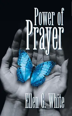 Le pouvoir de la prière - Power of Prayer