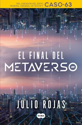 El Final del Metaverso / La fin du métavers - El Final del Metaverso / The End of the Metaverse