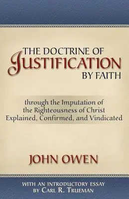 La doctrine de la justification par la foi - The Doctrine of Justification by Faith