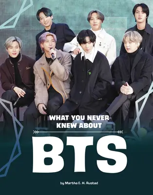 Ce que vous ne saviez pas sur Bts - What You Never Knew about Bts