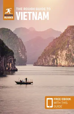 The Rough Guide to Vietnam (Guide de voyage avec Free Ebook) - The Rough Guide to Vietnam (Travel Guide with Free Ebook)