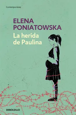 La Herida de Paulina / La blessure de Paulina - La Herida de Paulina / Paulina's Wound