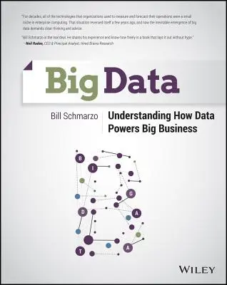 Big Data : Comprendre comment les données alimentent les grandes entreprises - Big Data: Understanding How Data Powers Big Business