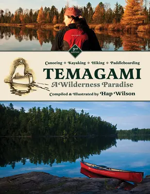 Temagami : Un paradis sauvage - Temagami: A Wilderness Paradise