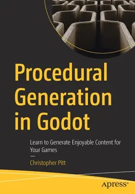Génération procédurale dans Godot : Apprendre à générer du contenu agréable pour vos jeux - Procedural Generation in Godot: Learn to Generate Enjoyable Content for Your Games