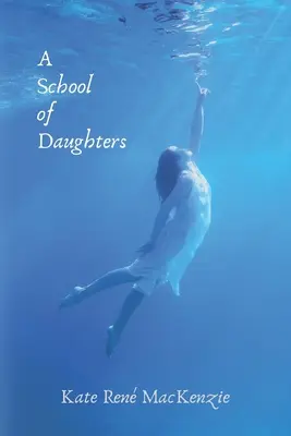 Une école de filles - A School of Daughters