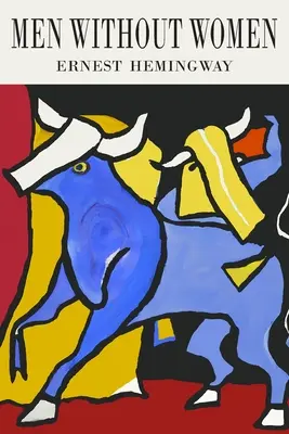 Hommes sans femmes - Men Without Women