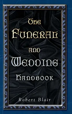 Le manuel des obsèques et des mariages - The Funeral and Wedding Handbook