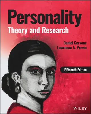 Personnalité : Théorie et recherche - Personality: Theory and Research