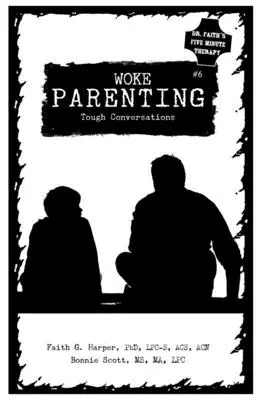 Woke Parenting #6 : Conversations difficiles - Woke Parenting #6: Tough Conversations