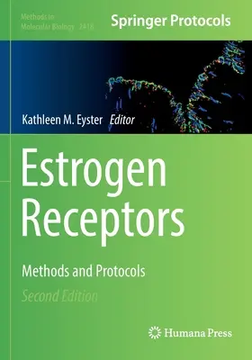 Récepteurs d'œstrogènes : Méthodes et protocoles - Estrogen Receptors: Methods and Protocols