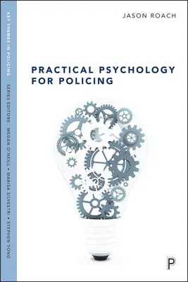 Psychologie pratique pour la police - Practical Psychology for Policing