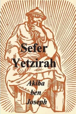 Sefer Yetzirah : Le livre de la formation - Sefer Yetzirah: The Book of Formation