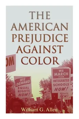 Les préjugés américains contre la couleur - The American Prejudice Against Color