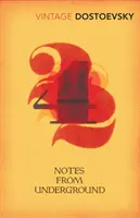Notes du sous-sol - Traduit par Richard Pevear & Larissa Volokhonsky - Notes From Underground - Translated by Richard Pevear & Larissa Volokhonsky