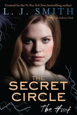 Le Cercle Secret : La Chasse - The Secret Circle: The Hunt