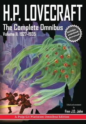 H.P. Lovecraft, The Complete Omnibus Collection, Volume II : 1927-1935 - H.P. Lovecraft, The Complete Omnibus Collection, Volume II: 1927-1935