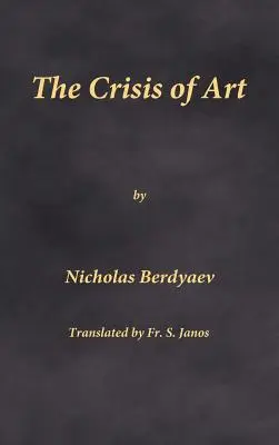 La crise de l'art - The Crisis of Art